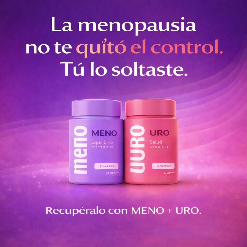 MENO + URO - ¿Cansada de los efectos de la menopausia?